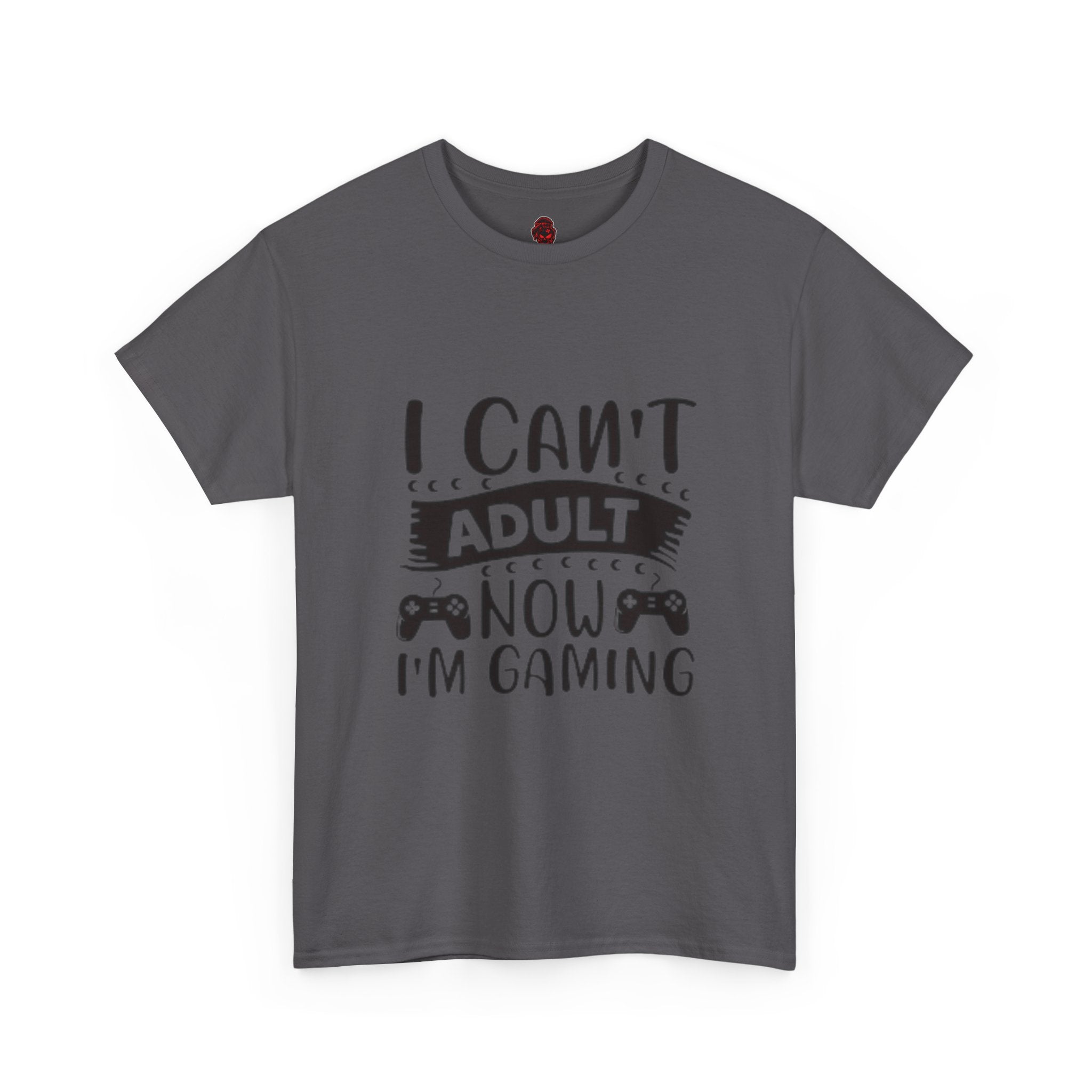 Gaming T-Shirt — "I Can't Adult Now, I'm Gaming" Funny Gamer Tee