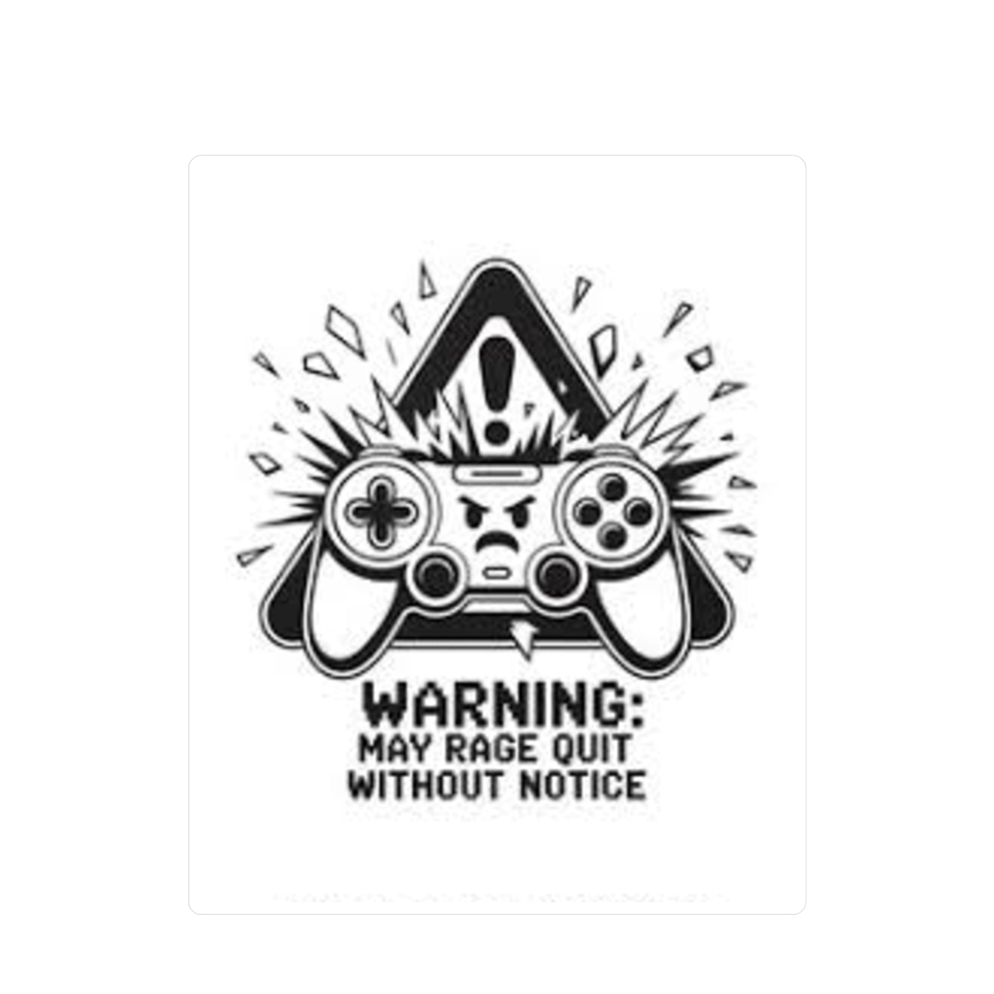 Gaming Controller Sticker — "Warning: May Rage Quit Without Notice" Kiss-Cut Vinyl Decal
