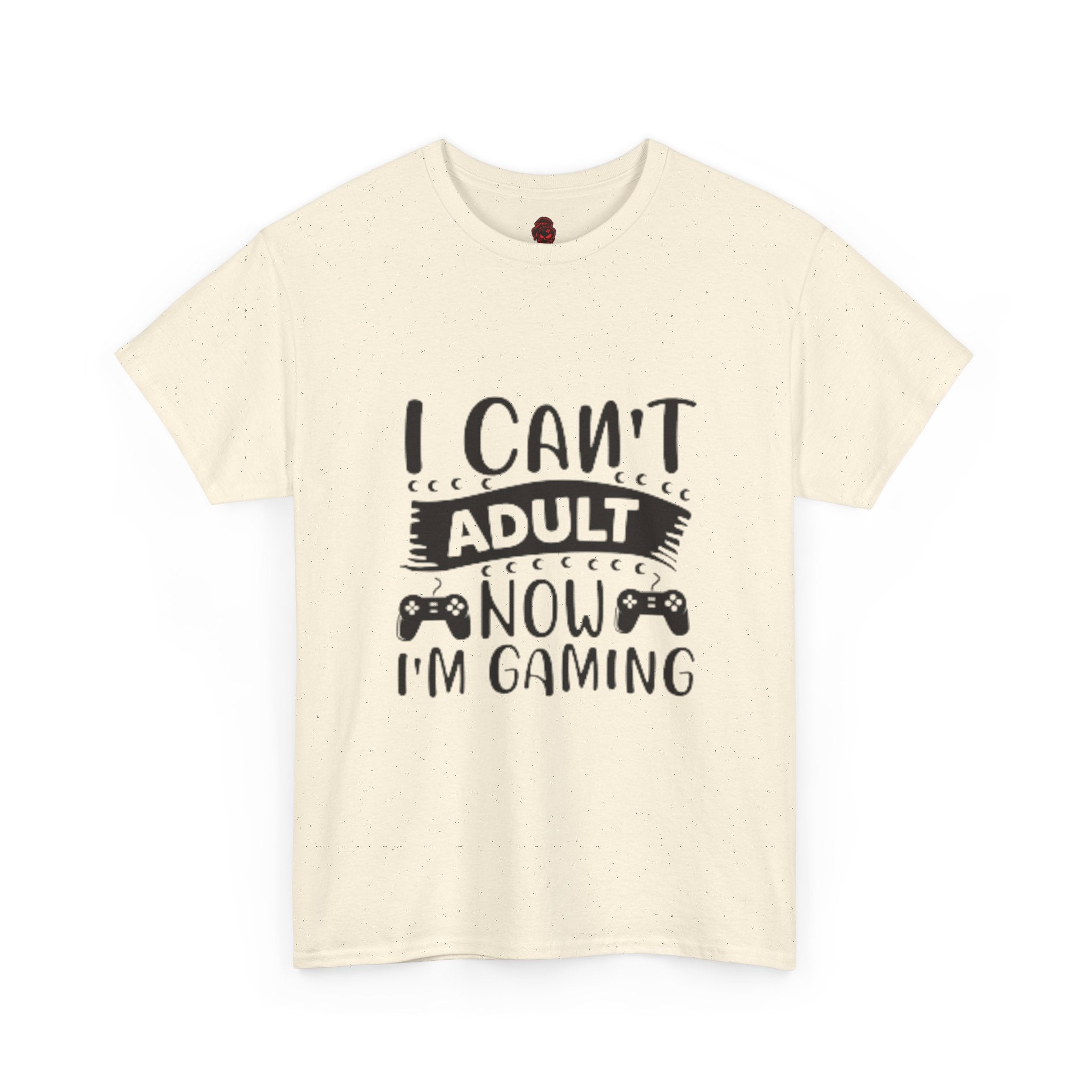 Gaming T-Shirt — "I Can't Adult Now, I'm Gaming" Funny Gamer Tee