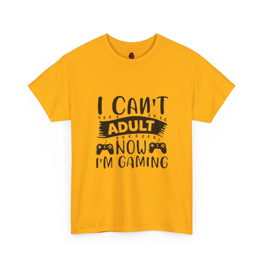 Gaming T-Shirt — "I Can't Adult Now, I'm Gaming" Funny Gamer Tee