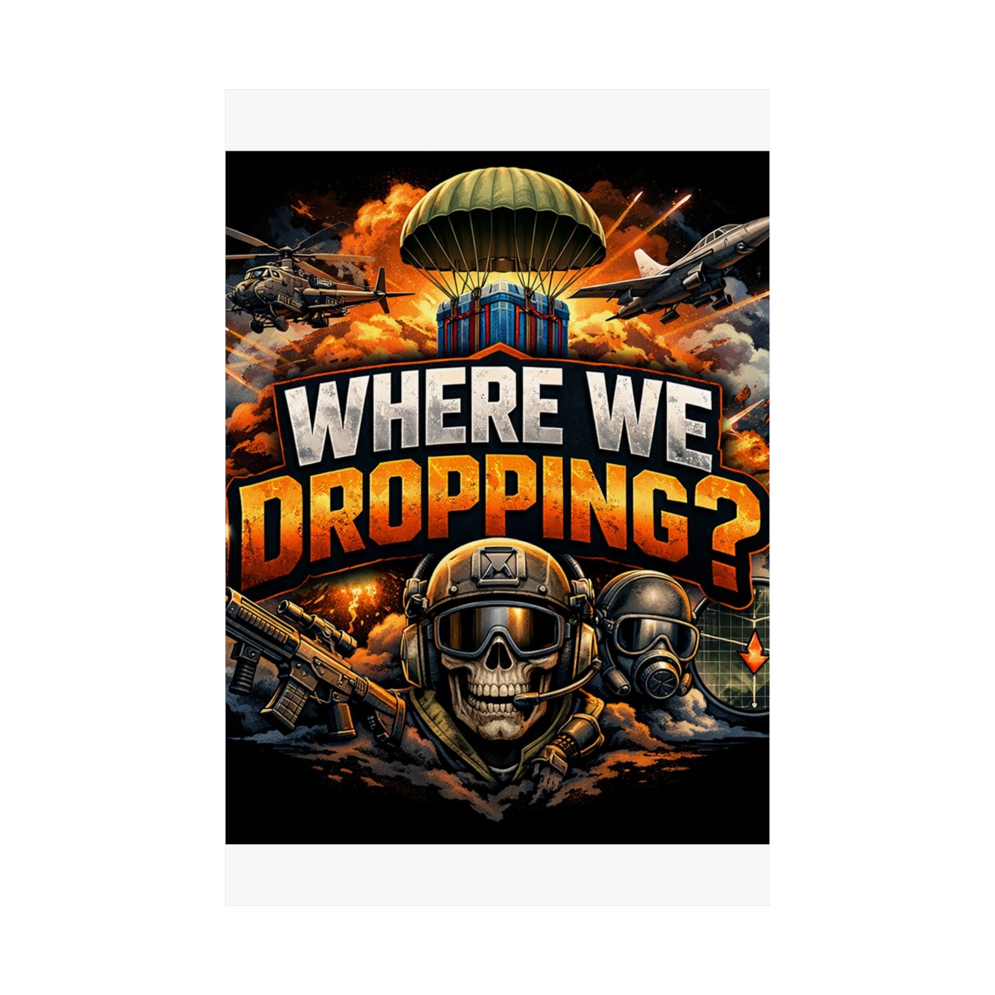 Where We Dropping? Matte Vertical Poster — Gaming Paratrooper Wall Art