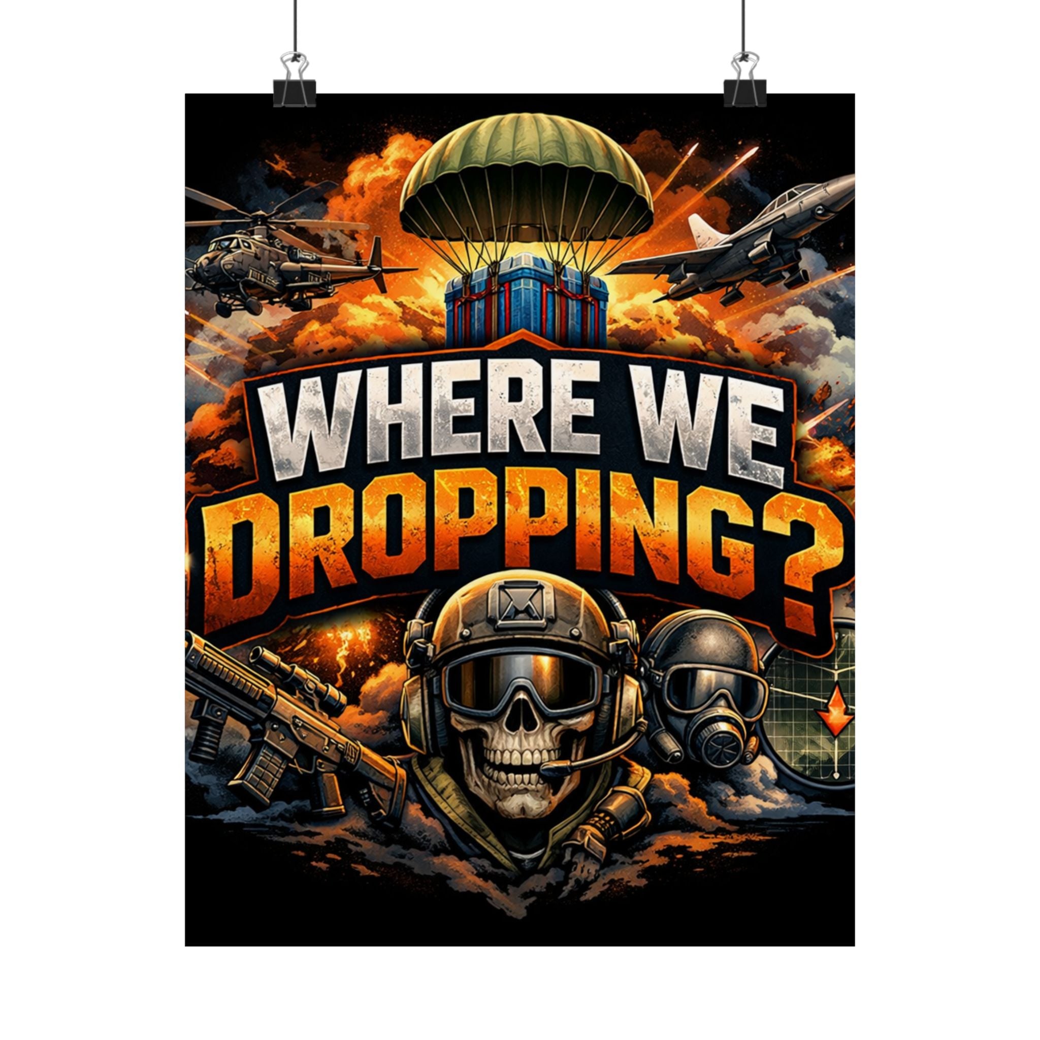 Where We Dropping? Matte Vertical Poster — Gaming Paratrooper Wall Art