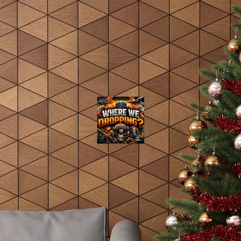 Where We Dropping? Matte Vertical Poster — Gaming Paratrooper Wall Art