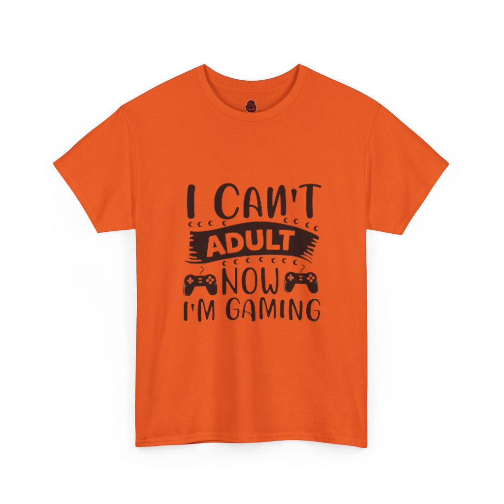 Gaming T-Shirt — "I Can't Adult Now, I'm Gaming" Funny Gamer Tee